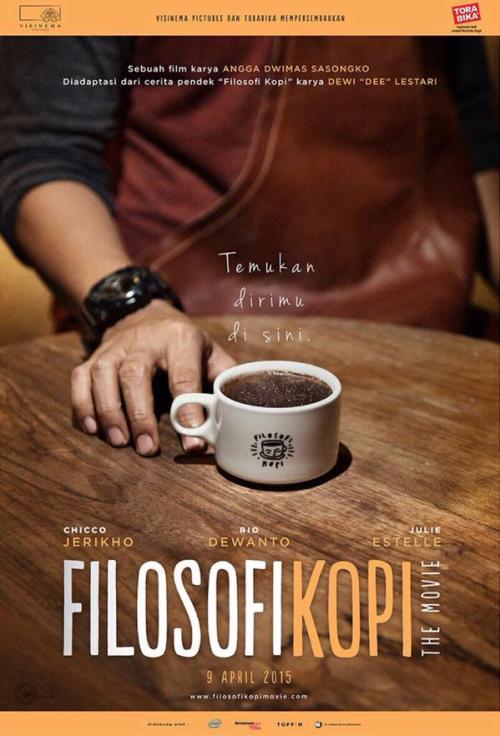 Poster teaser “Filosofi Kopi” arahan Angga... - raditherapy.com