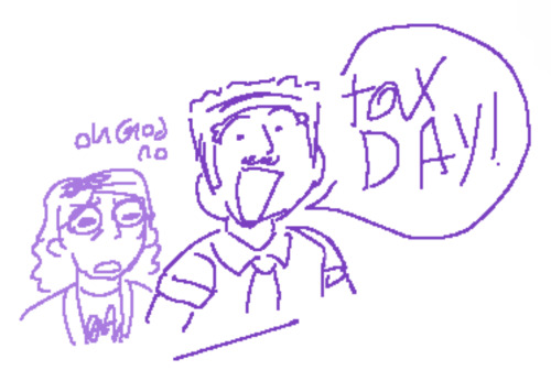 I Think Bill Likes To Do His Taxes, Cause "bill"
