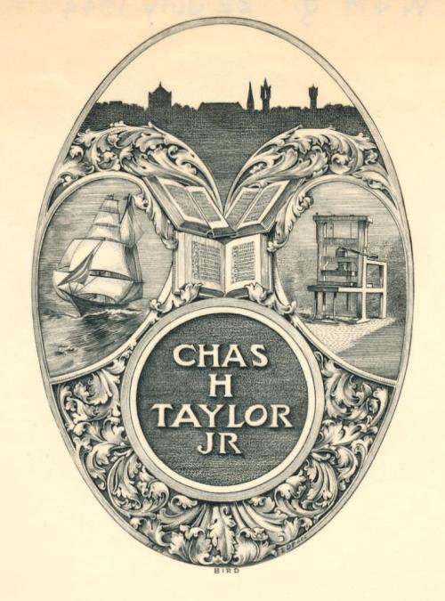 Bookplate of Chas. H. Taylor, Jr. by Elisha Brown Bird