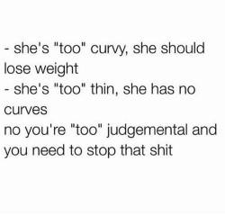 Stop that shit&hellip; #nobodyshame #stopjudging by londonandrews