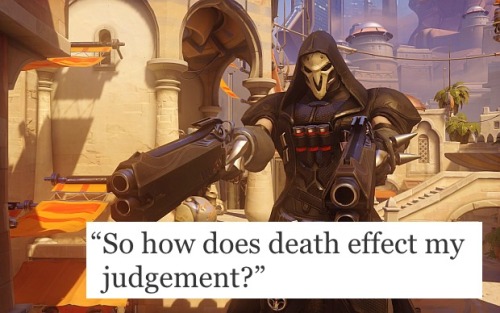 deflare:  goodluckdetective:  It’s four in the morning, might as well do some shit posting… This is Why Our DM Left Overwatch: @outofcontextdnd and Overwatch 1/?  Okay. But what if. What if. Overwatch RPG. 
