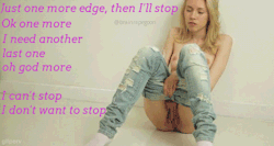 callmemollymaybe:  make-u-beg:  desperate cunts are my favorite   I love edging for this exact reason 💖💗💖