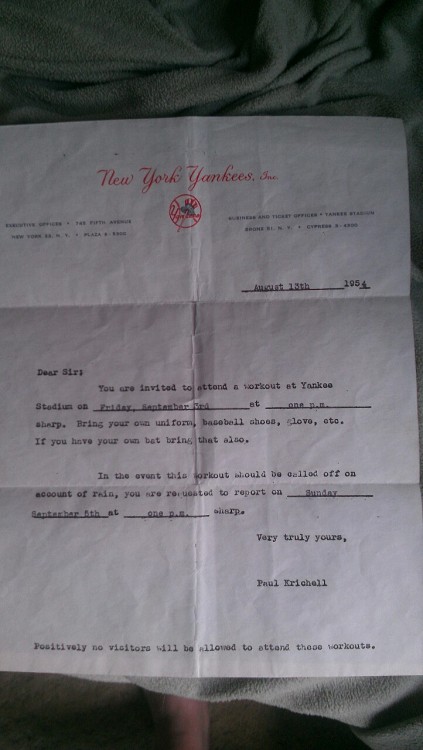 Have I ever mentioned that the Yankees scouted my grandfather? Because he was scouted.They invited h