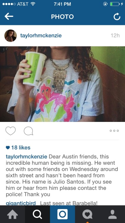 siennugh:  ativanities:varsityqueerleadercaptain:  TEXAS FOLLOWERS ESP AUSTIN FOLLOWERS PLEASE BE ON THE LOOK OUT FOR THIS MAGIC HUMAN FROM MY TOWN THAT WENT MISSING IN AUSTIN THIS PAST WEEK #FINDJULIO REBLOG THIS AND PLEASE STAY SAFE  Holy shit  I know