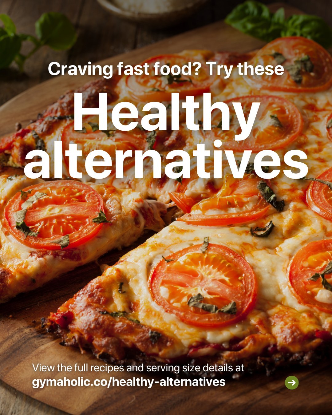 Craving fast food? Try these healthy alternatives.
