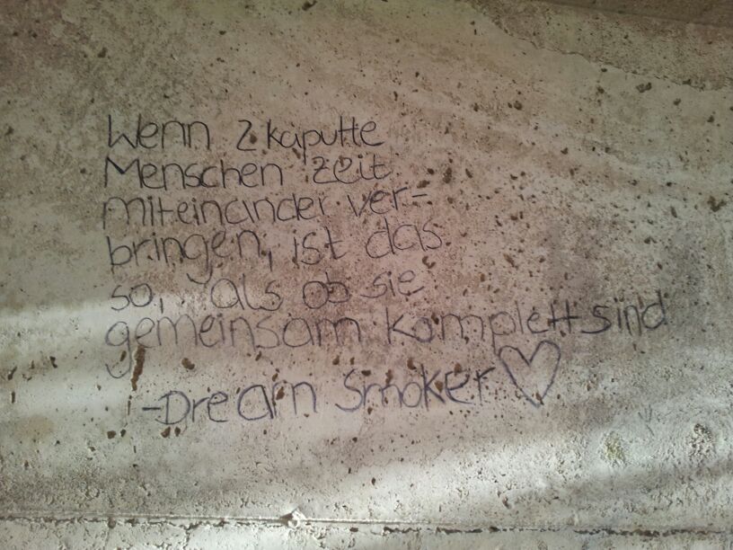 dreamsmoker1:  Wenn 2 kaputte Menschen Zeit miteinander verbringen, ist das so als