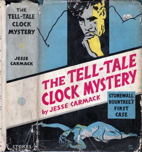 The Tell-Tale Clock Mystery. Jesse Carmack. New York: Frederick A. Stokes, 1936. First edition. Orig