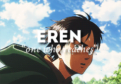 uchiha-slayer:  Attack on Titan + Behind the name 1 