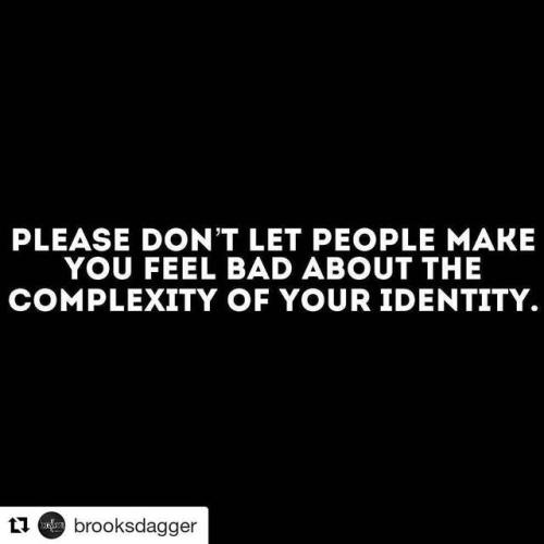 #Repost @brooksdagger (@get_repost)・・・“Please don’t let people make you feel bad about the complexit