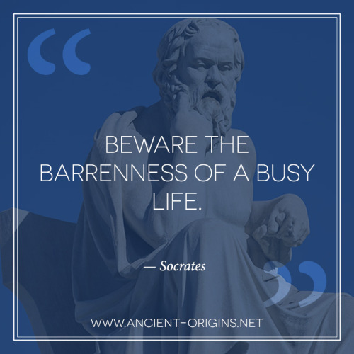 ancientorigins: Quote of the day…