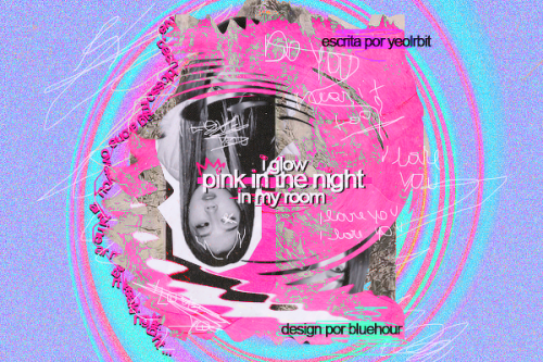 PINK IN THE NIGHT — 18/02/21Capa adotada por yeolrbit (spirit fanfics);Sugestão de música/título por