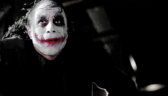  He turns to me and says, “Why so serious?” Comes at me with the knife. “WHY