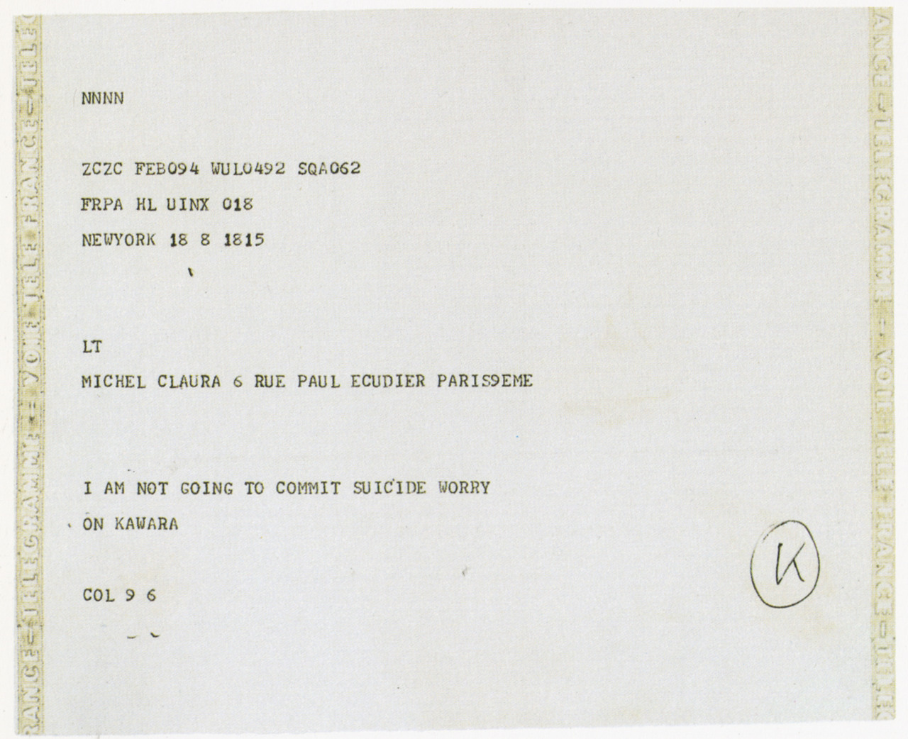 On Kawara, I AM NOT GOING TO COMMIT SUICIDE, 1970