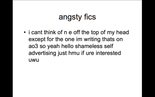calliopin-around:so ive had this powerpoint just hanign roung my desktop for a while and decided to 