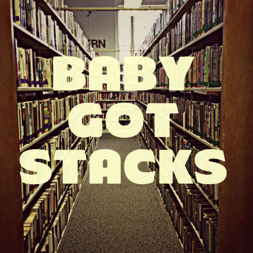 marioncolibraries:Baby got stacks! Saw a photo like this of a bookstore and we had to make our own.