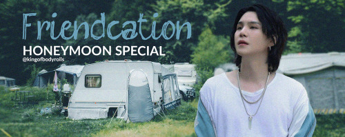 Friendcation (m) | Myg | Honeymoon Special