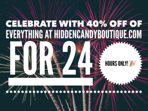 Use Promo Code FOURTHOFJULY At Checkout!Come Check Out The New Styles And All The Others At Hidden