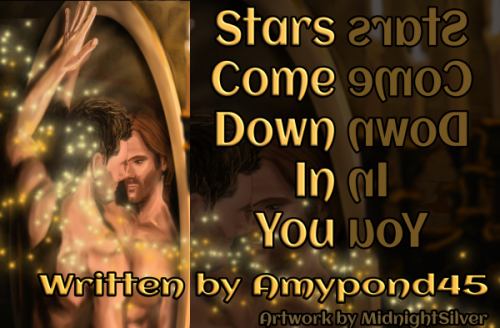 Title: Stars Come Down In YouArtist: MidnightSilverAuthor: AMYPOND45Rating: RWarnings/Spoilers: pini