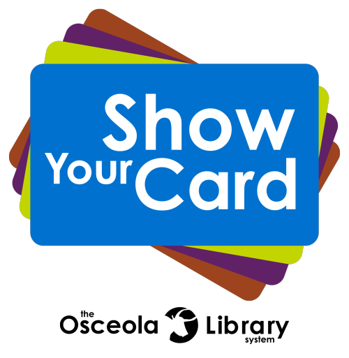 It’s National Library Card Sign-Up Month!Here in Osceola County, we’re celebrating by getting our ca