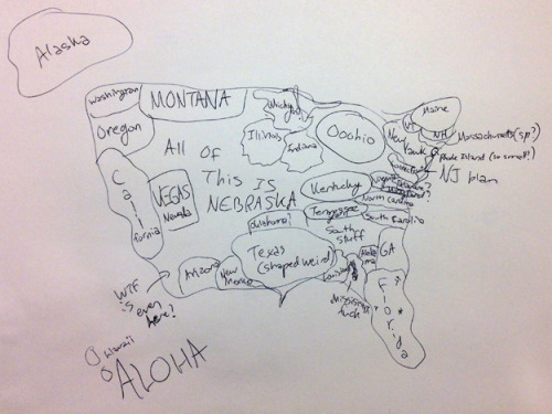 ww-swagabond:  buzzfeed:  This is what happens when you ask people to draw a map of the USA from memory.   I’ll have what the last person is having. 