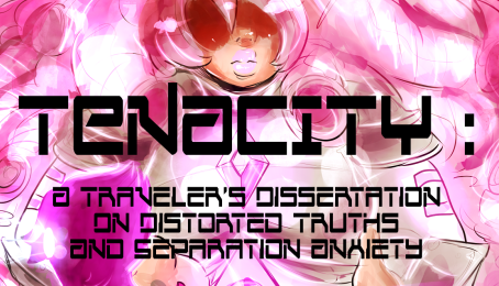 TENACITY HAS BEEN POSTED!!!