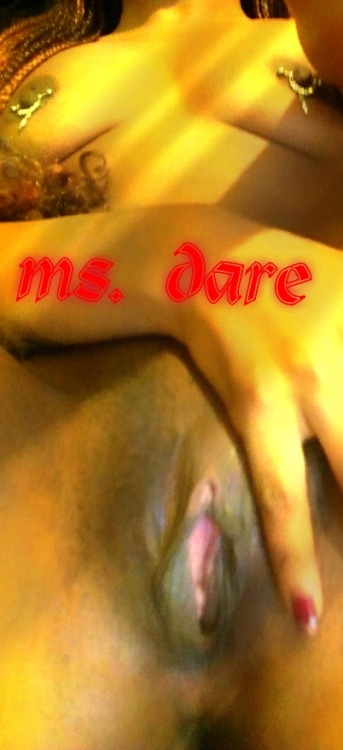 msdare006: Ms. Dare back in action….more posts coming soon :)