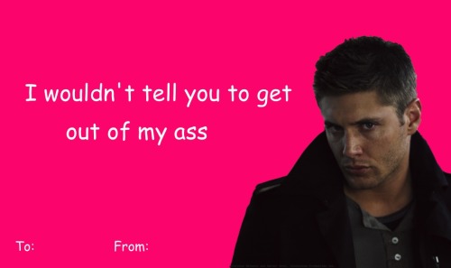 gollurn:  i can’t stop making valentine’s day cards, so here’s some dean winchester for y’all 