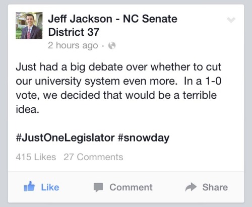 gladtoseayou:Jeff Jackson, a young Democratic NC State senator is the only senator in the general assembly today due to the snow.Awesome!