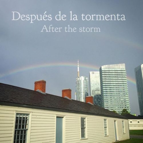 Amo los arcoíris - I love rainbows. ¿Y Tú? And you? Ayer en Toronto - Yesterday