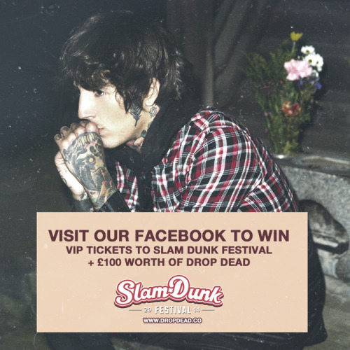 dropdeadclothing:  COMPETITION TIME - We have teamed up with Slam Dunk Ltd to give away a pair of VIP tickets to a date of the festival of your choice along with £100 to spend on our website.Head over to our Facebook to enter. 