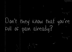 Pain changes people.