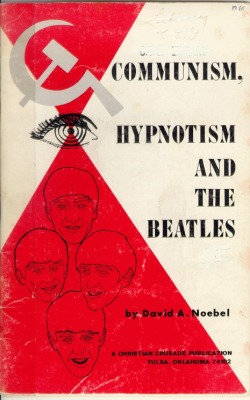 weirdvintage:  Anti-Beatles pamphlet, 1965