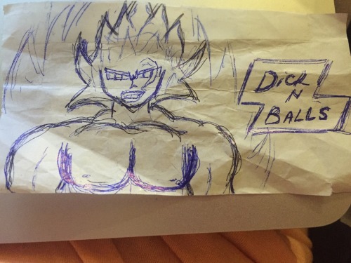 unclefather:My boyfriend just threw this at me and said “I drew this it’s called dick n balls z”