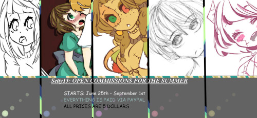 darkprincess04:  ienjoypussycats:  Hey guys,  I’m going to need some extra cash this summer so I decided to do some cheap commissions. All you need is 5 DOLLARS, NO LESS AND NO MORE.If you are interested just message me here or on my Deviantart page: