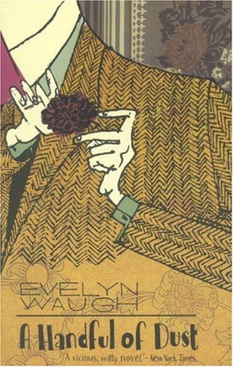 A Handful of Dust. Evelyn Waugh. Back Bay Books, 1977 (first published 1934). A satire on the decade