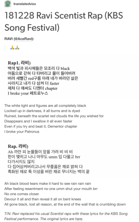 pinktwinkleo:ravi not only wrote tWO whole different raps for their stages but also in one of them h