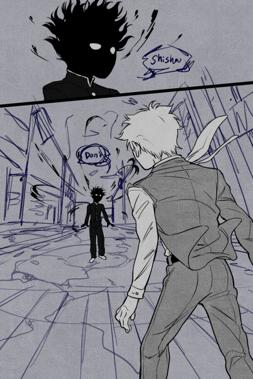 sandflakedraws:    Suddenly, looking at the scene in front of him, Reigen understood why Mob had always been afraid of what he kept locked inside. If Reigen had ever had the fraction of the power he had claimed to possess, the world around him in would