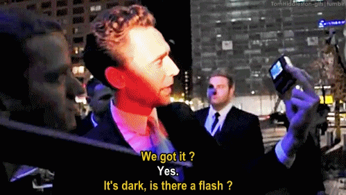 tomhiddleston-gifs:  #is there a flash #is it alright #it didn’t flash Omg just