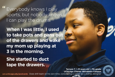 UEI POSTCARD #13
Terryon, now 13, discovered at the tender age of 3 that drums are cool—cooler even than Elmo. ( We didn’t get a chance to ask what ever did happen to his less-loved tickle-me-plushie. It may be collecting dust in a duct-taped drawer....