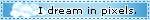 dreaminpixels