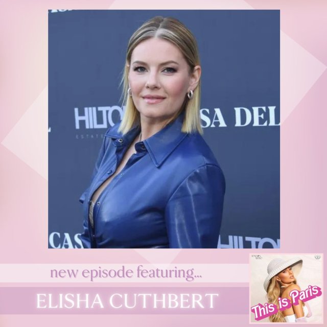 ‎This is Paris: This is… Elisha Cuthbert on Apple Podcasts