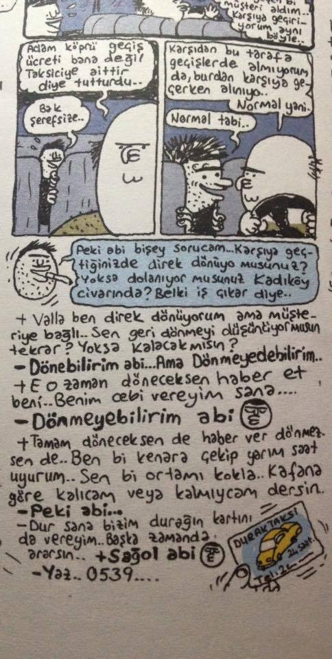 - Müşteri aldım ,karşıya...