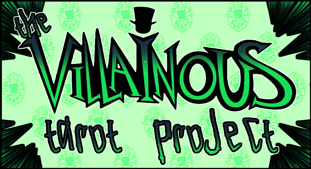 bhotarotproject:    Hello and welcome to the official kick off post for the Villainous