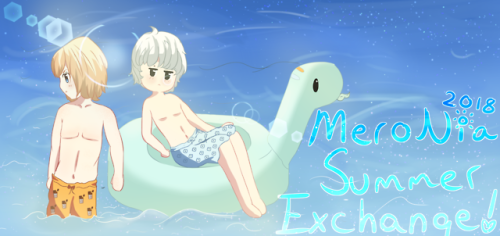 meroniasecretexchange: Come beat the heat and with the 2018 MeroNia Summer Exchange!Let’s celebrate 