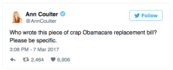 b-morevony:  earthshaker1217:  micdotcom: Even Ann Coulter is ripping Republicans apart for their Obamacare repeal bill Even Ann Coulter, the far-right pundit, has a problem with the GOP’s plan to repeal and replace the Affordable Care Act. In a series