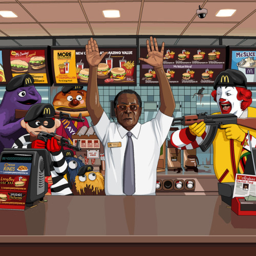 Can you draw Robert Mugabe working at McDonald&rsquo;s please? He&rsquo;s doing such a poor 
