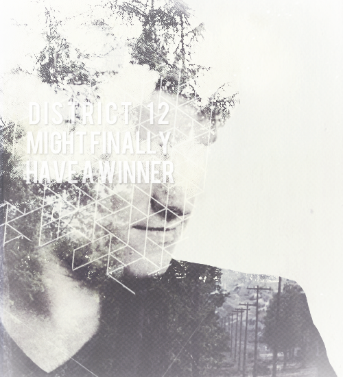 chairytale:  My mother said, ‘It looks like District 12 may finally have a winner.’ But 