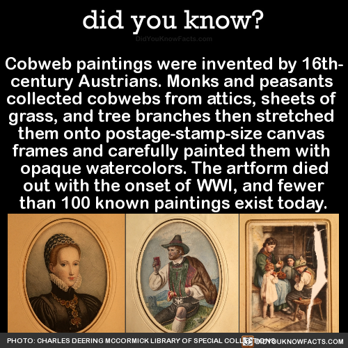 Cobweb Paintings Were Invented By 16th- Century Austrians. Monks And Peasants Collected Cobwebs From
