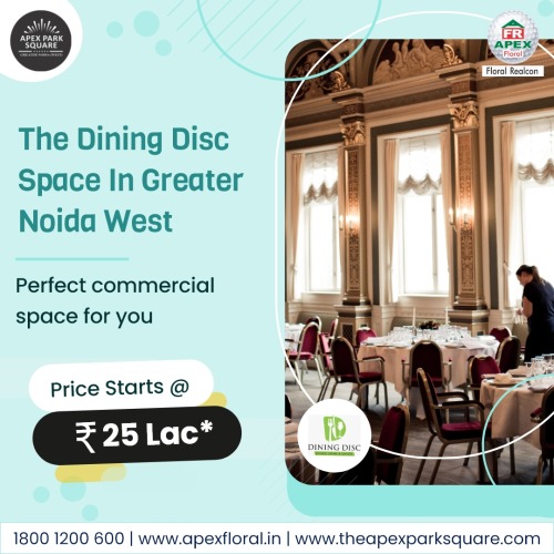 The Dining Disc Price Starts @ Rs. 25 Lac*, Apex Park Square
Provide You Premium Spaces in Greater Noida West at Affordable Price. Book Now!
Perfect Commercial Space for You!Call Us – 1800-1200-600 or Visit Us at https://theapexparksquare.com/ #ApexParkSquare#CommercialProperty#RetailSpaces#Offer#PropertyInvestment#RetailShops#DiningDisc#CommercialSpaces#Discount