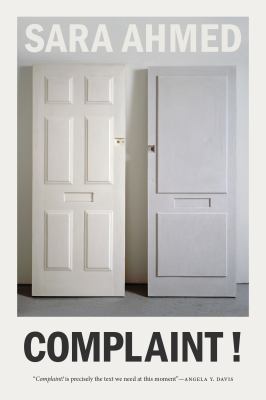Book cover: Ahmed explores how complaints are made behind closed doors and...